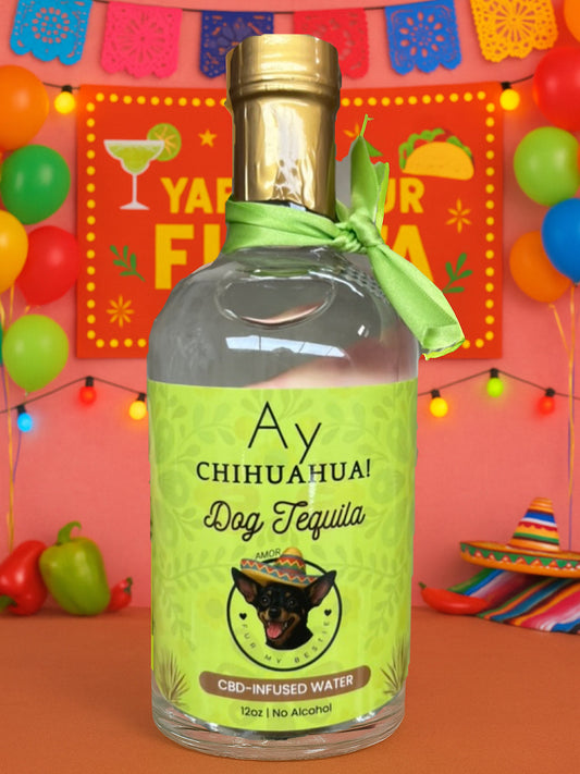 Ay, Chihuahua! Dog Tequila